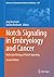 Notch Signaling in Embryology and Cancer by Jörg Reichrath