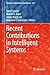 Recent Contributions in Intelligent Systems (Studies in Computational Intelligence Book 657)