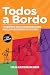 Todos a Bordo by Carlos Roldan