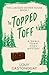 The Topped Toff: A Cozy Mys...