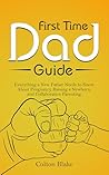 First Time Dad Gu...