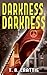 Darkness, Darkness