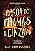 Coroa de Chamas e Cinzas (Terra de corações ferozes - Vol 2) (Portuguese Edition)