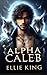Alpha Caleb: Sinnlicher Par...