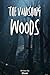 The Vanishing Woods