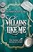 Villains Like Me: The Sneaky Lass, Bennett's Story (The Silver Locket #8)