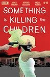 Something is Killing the Children #40 by James Tynion IV