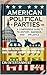 American Political Parties:...