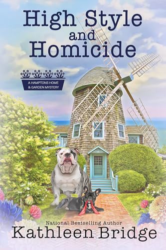 High Style and Homicide (Hamptons Home & Garden Mystery #8)