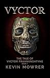 Vyctor: The Tale ...