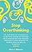 Overthinking : The Most Eff...