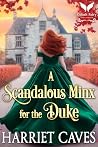 A Scandalous Minx...