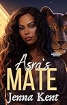 Asra's Mate: A Lesbian Paranormal Romance (Fated Mates Book 11)