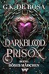 Darkblood Prison:...