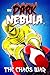 The Dark Nebula: The Chaos War