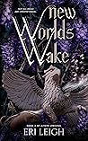 New Worlds Wake