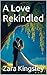A Love Rekindled