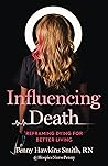 Influencing Death...