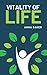 Vitality of Life