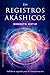 Los registros akáshicos, sa...