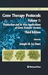 Gene Therapy Protocols: Volume 1: Production and In Vivo Applications of Gene Transfer Vectors (Methods in Molecular Biology Book 433)