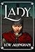 Lady by L.C.W. Allingham