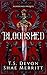 Bloodshed by T.S. Devon