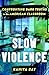 Slow Violence: Confronting Dark Truths in the American Classroom
