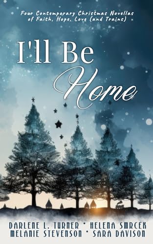 I'll Be Home (Kindle Edition)