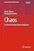 Chaos: The World of Nonperiodic Oscillations (Understanding Complex Systems)