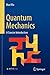 Quantum Mechanics: A Concise Introduction