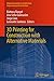 3D Printing for Construction with Alternative Materials (Digital Innovations in Architecture, Engineering and Construction)