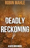 Deadly Reckoning
