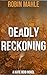 Deadly Reckoning (Kate Reid #8)