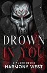 Drown in You