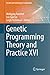 Genetic Programming Theory and Practice XVI (Genetic and Evolutionary Computation)