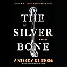 The Silver Bone