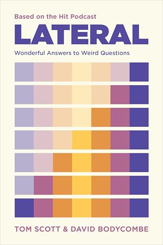 Lateral: Wonderful Answers to Weird Questions (Paperback)