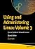 Using and Administering Linux: Volume 3: Zero to SysAdmin: Network Services