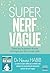 Super nerf vague: Libérez t...