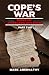 Cope's War: Sons of a Citiz...
