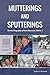 Mutterings and Sputterings by Stephen Raymond
