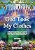 God Took My Clothes, 2nd Edition by David Suich
