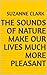 The sounds of nature make o...