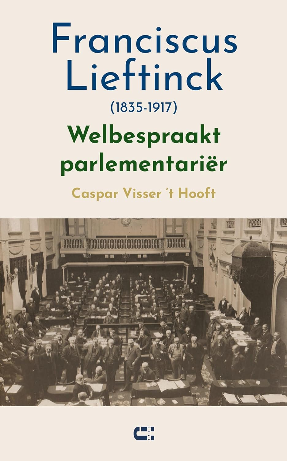 Franciscus Lieftinck（1835-1917）: Welbespraakt parlementariër