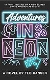 Adventures in Neon