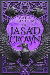 The Jasad Crown (The Scorched Throne, #2)