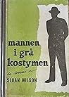 Mannen i grå kostymen by Sloan Wilson
