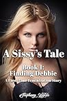 A Sissy's Tale : ...