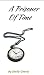 A Prisoner of Time by Shelly O